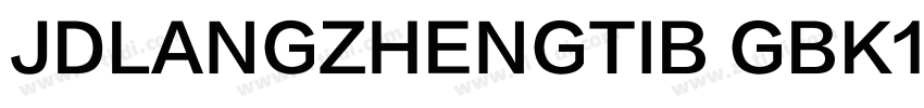JDLANGZHENGTIB GBK1字体转换